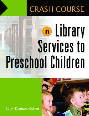 【预售】Crash Course in Library Services to Preschool ...