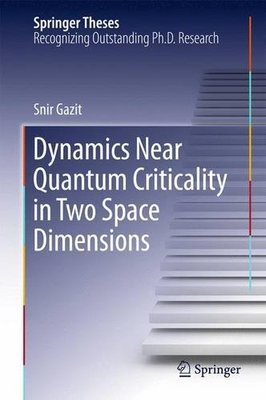 【预订】Dynamics Near Quantum Criticality in...