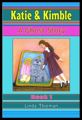 【预售】Katie & Kimble: A Ghost Story