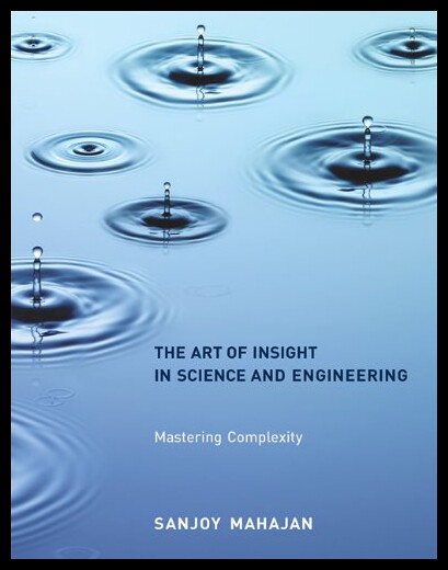 【预售】The Art of Insight in Science and Engineering: Ma
