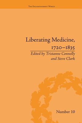 【预订】Liberating Medicine, 1720–1835