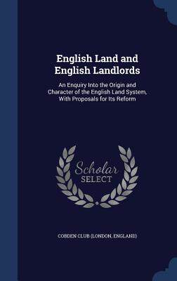 【预售】English Land and English Landlords: ...