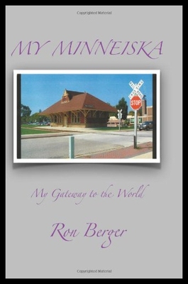 【预售】My Minneiska: My Gateway to the World