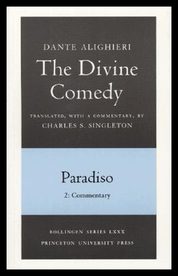 The Divine Comedy, III. Paradiso, Vol. III. Part 2:Commentary 英文原版神曲第三卷第2部分