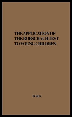 【预售】The Application of the Rorschach Test to Young Ch