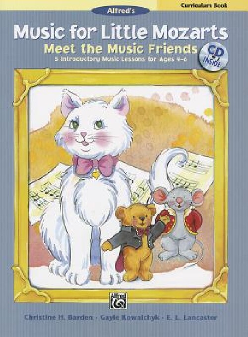 【预订】Music for Little Mozarts Meet the Music Friends: 5 Introductory Music Lessons for Ages 4--6 (Teacher Book),+CD