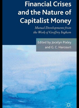 【预售】Financial Crises and the Nature of Capitalist Mon