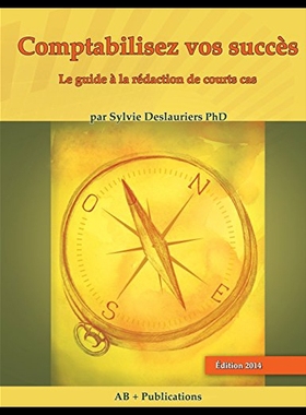 【预售】Comptabilisez Vos Succes: Le Guide a la Redaction