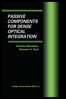 【预售】Passive Components for Dense Optical Integration