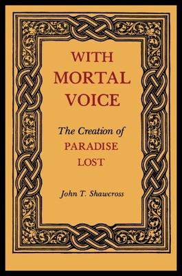 【预售】With Mortal Voice: The Creation of Paradise Lost