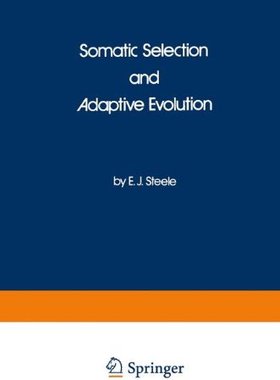 【预售】Somatic Selection and Adaptive Evolution: On t...