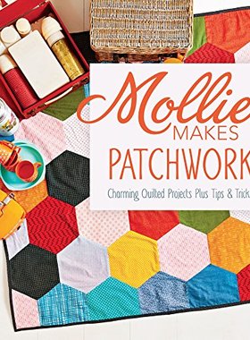 【预售】Mollie Makes Patchwork: Charming Quilted Proje...