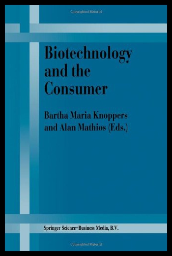 【预售】Biotechnology and the Consumer: A Research Projec
