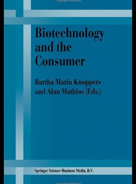 【预售】Biotechnology and the Consumer: A Research Projec