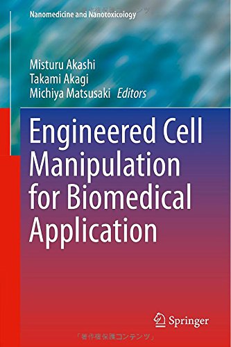 【预订】Engineered Cell Manipulation for Bio...