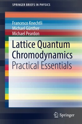 【预订】Lattice Quantum Chromodynamics