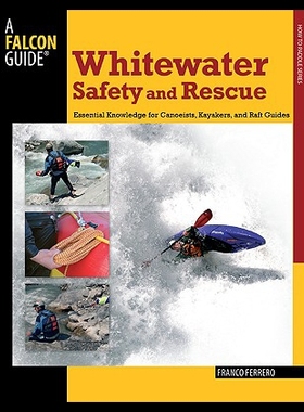【预售】Whitewater Safety and Rescue: Essential Knowledge