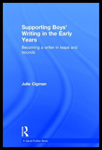 【预售】Supporting Boys Writing in the Early Years: Becom