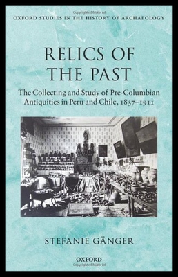 【预售】Relics of the Past: The Collecting and Studying o