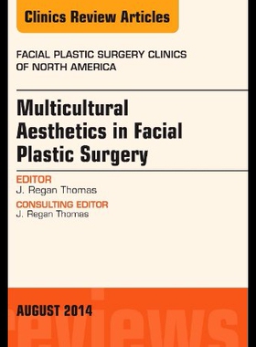 【预售】Multicultural Aesthetics in Facial Plastic Surger