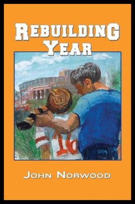 【预售】Rebuilding Year: A Boy, His Father, and the 1998