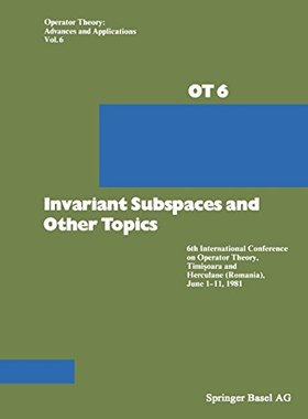 【预订】Invariant Subspaces and Other Topics...
