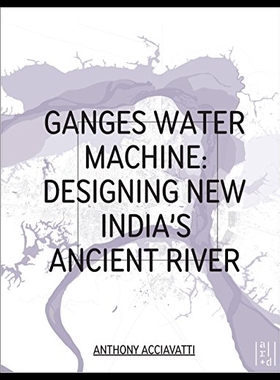【预售】Ganges Water Machine: Designing New In