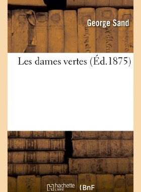 【预售】Les Dames Vertes