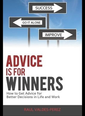 【预售】Advice Is for Winners: How to Get Advi