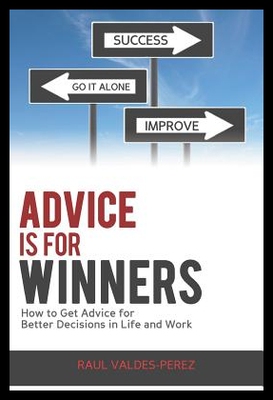 【预售】Advice Is for Winners: How to Get Advi