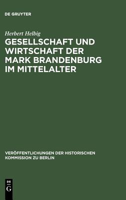 【预售】Gesellschaft Und Wirtschaft Der Mark Brandenbu...-封面