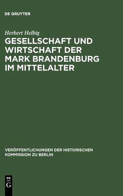 【预售】Gesellschaft Und Wirtschaft Der Mark Brandenbu...