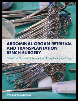 【预售】Abdominal Organ Retrieval and Transplantation Ben