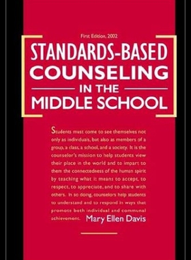 【预售】Standards-Based Counseling in the Middle School
