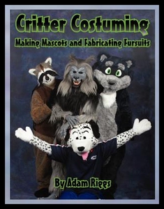 【预售】Critter Costuming: Making Mascots and