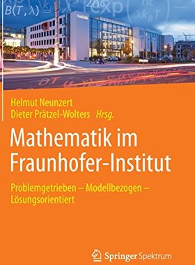 【预订】Mathematik Im Fraunhofer-Institut: P...
