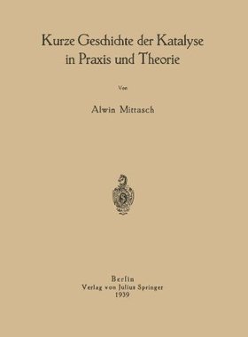 【预订】Kurze Geschichte Der Katalyse in Pra...