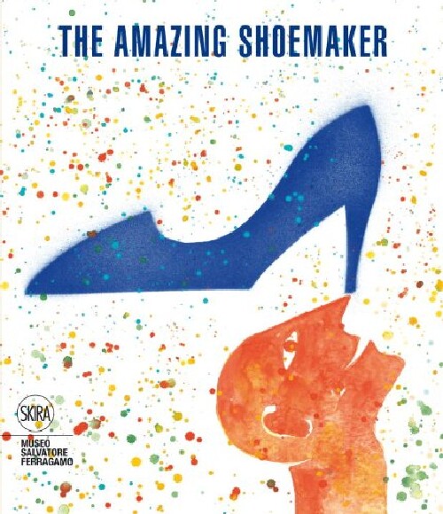 【预订】The Amazing Shoemaker: Fairy Tales a...
