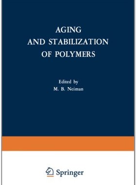【预售】Aging and Stabilization of Polymers