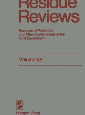 【预售】Residue Reviews: Residues of Pesticides and Ot...