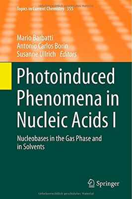 【预订】Photoinduced Phenomena in Nucleic Acids I