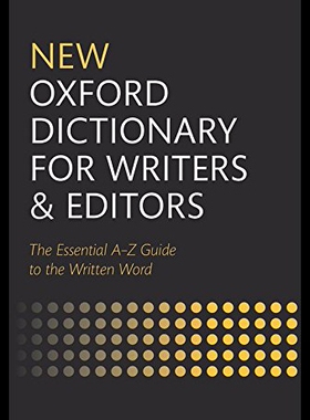 【预售】New Oxford Dictionary for Writers and Editors