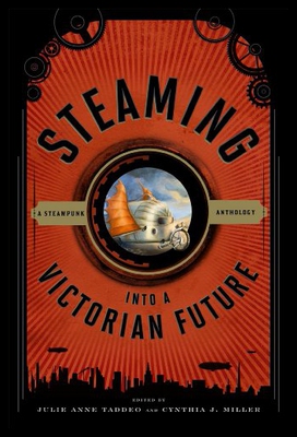 【预售】Steaming Into a Victorian Future: A Steampunk Ant