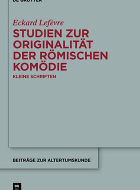 【预售】Studien Zur Originalitat Der Romischen Komodie...