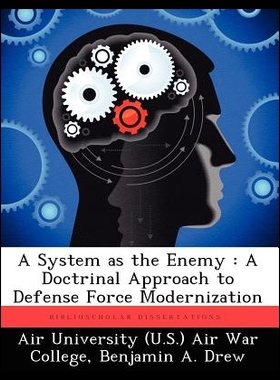 【预售】A System as the Enemy: A Doctrinal App