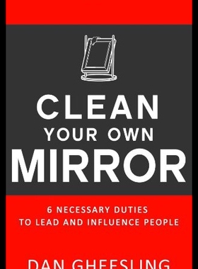 【预售】Clean Your Own Mirror: 6 Necessary Duties to Lead