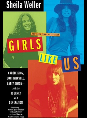 【预售】Girls Like Us: Carole King, Joni Mitchell, Carly
