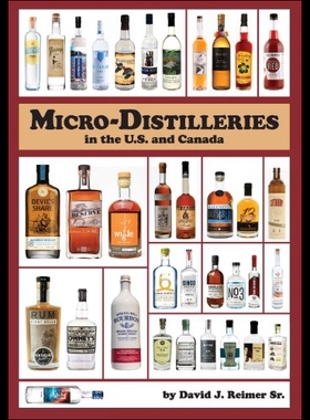 【预售】Micro-Distilleries in the U.S. and Canada, 3rd Ed