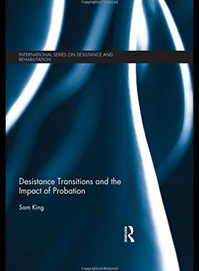 【预售】Desistance Transitions and the Impact of Probatio
