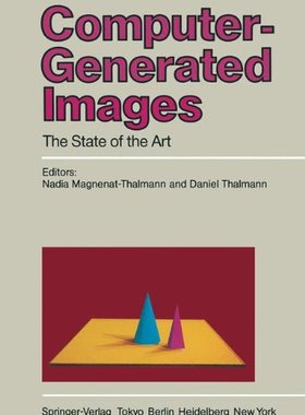 【预订】Computer-Generated Images: The State...